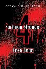 Parthian Stranger 4 af Stewart N Johnson