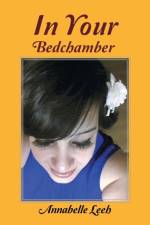 In Your Bedchamber af Annabelle Leeh