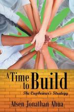 Time to Build af Atsen Jonathan Ahua