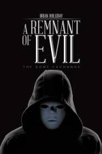 Remnant of Evil af Brian Holliday