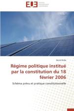R gime Politique Institu Par La Constitution Du 18 F vrier 2006 af Kidia-H