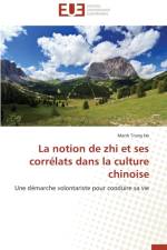 Notion de Zhi Et Ses Corr lats Dans La Culture Chinoise af Ho-M