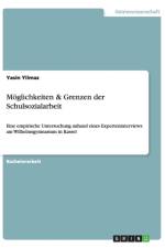 Moeglichkeiten & Grenzen der Schulsozialarbeit af Yasin Yilmaz