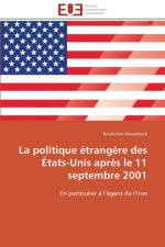 La Politique trang re Des tats-Unis Apr s Le 11 Septembre 2001 af Movahhedi-R