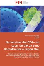 Num ration Des Cd4+ Au Cours Du Vih En Zone D centralis e S gou Mali af Collectif