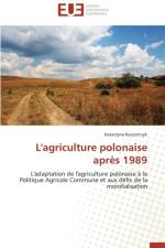 L'Agriculture Polonaise Apr s 1989 af Kacperczyk-K