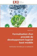 Formalisation d'Un Proc d de D veloppement Logiciel Bas Mod le af Garcia-A