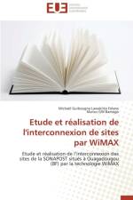 Etude Et R alisation de l'Interconnexion de Sites Par Wimax af Collectif