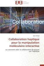 Collaboration Haptique Pour La Manipulation Mol culaire Interactive af Simard-J