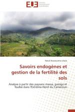 Savoirs Endog nes Et Gestion de la Fertilit Des Sols af Liba'a-N