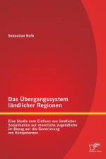 UEbergangssystem landlicher Regionen af Sebastian Kolb