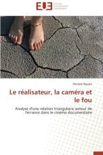Le R alisateur, La Cam ra Et Le Fou af Nyssen-F