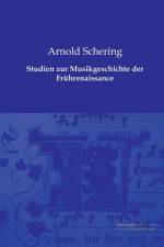 Studien zur Musikgeschichte der Fruhrenaissance af Arnold Schering