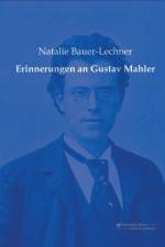 Erinnerungen an Gustav Mahler af Natalie Bauer-Lechner