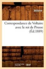 Correspondance de Voltaire Avec Le Roi de Prusse (Ed.1889) af Voltaire