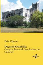 Deutsch-Ostafrika af Brix Foerster