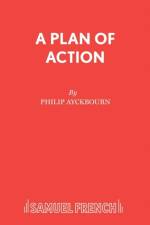 A Plan of Action af Philip Ayckbourn