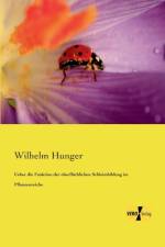 Ueber die Funktion der oberflachlichen Schleimbildung im Pflanzenreiche af Wilhelm Hunger