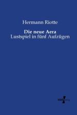 Die neue Aera af Hermann Riotte
