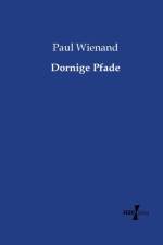 Dornige Pfade af Paul Wienand