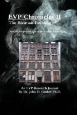 EVP Chronicles II af John Gruber