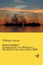 Etwas Spater! af Philipp Laicus