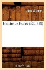 Histoire de France (Ed.1858) af Jules Michelet