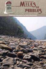 Miles of Pebbles af Nidhi Manchanda
