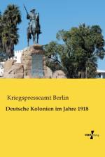 Deutsche Kolonien im Jahre 1918