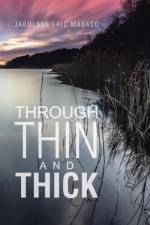 Through Thin and Thick