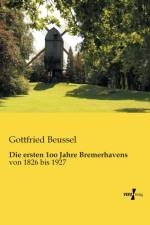 ersten 1oo Jahre Bremerhavens af Gottfried Beussel