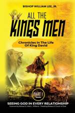 All the Kings Men af Bishop William a Lee