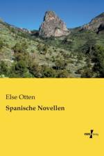 Spanische Novellen af Else Otten