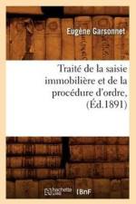 Traite de la Saisie Immobiliere Et de la Procedure d'Ordre, (Ed.1891) af Eugene Garsonnet