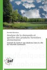 Analyse de la Demande Et Gestion Des Produits Forestiers Alimentaires af Manirakiza-D
