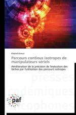 Parcours Continus Isotropes de Manipulateurs Seriels af Akrout-K