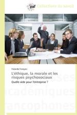 L'Ethique, La Morale Et Les Risques Psychosociaux af Francois-Y