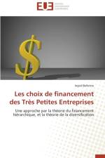 Les Choix de Financement Des Tr s Petites Entreprises af Bellettre-I