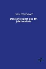 Danische Kunst des 19. Jahrhunderts af Emil Hannover