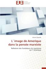 L`image de Amerique Dans La Pens e Marxiste af Chavolla-A