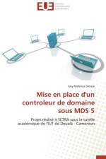 Mise En Place d'Un Controleur de Domaine Sous MDS 5 af Zebaze-G