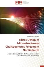 Fibres Optiques Microstructur es Chalcog nures Fortement Nonlin aires af El Amraoui-M