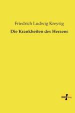 Krankheiten des Herzens af Friedrich Ludwig Kreysig