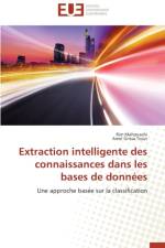 Extraction Intelligente Des Connaissances Dans Les Bases de Donn es af Collectif