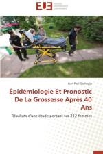 pid miologie Et Pronostic de la Grossesse Apr s 40 ANS af Gashayija-J