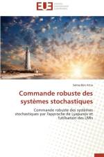 Commande Robuste Des Syst mes Stochastiques af Attia-S