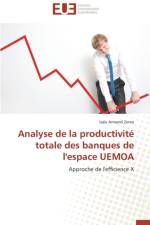 Analyse de la Productivit Totale Des Banques de l'Espace Uemoa af Zoma-I