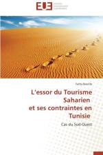 L Essor Du Tourisme Saharien Et Ses Contraintes En Tunisie af Boulifa-F