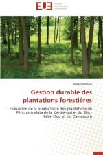 Gestion Durable Des Plantations Foresti res af Ambara-J