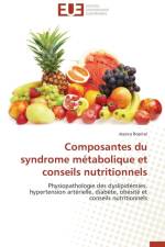 Composantes du syndrome metabolique et conseils nutritionnels af Ropital-J